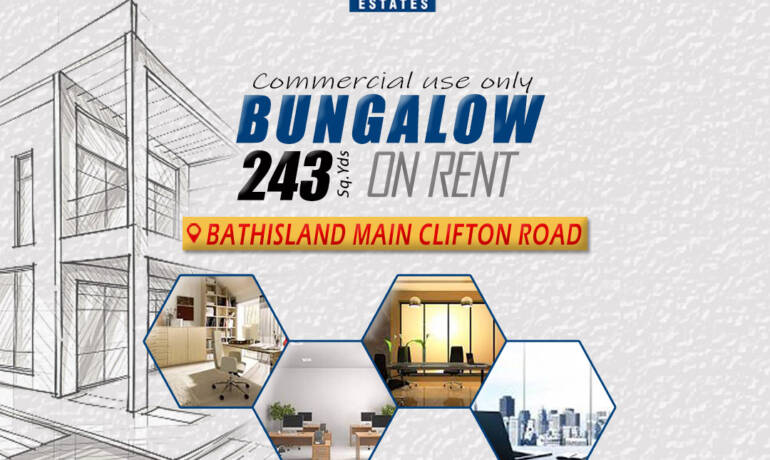 COMMERCIAL. “BUNGALOW” For Rent  234 Square Yards Bathisland Clifton Main Road